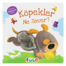 Dokun-Hisset Kitaplar / Köpekler Ne Sever? 