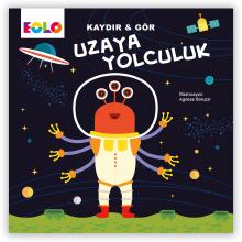 Kaydır & Gör Kitaplar – Uzaya Yolculuk