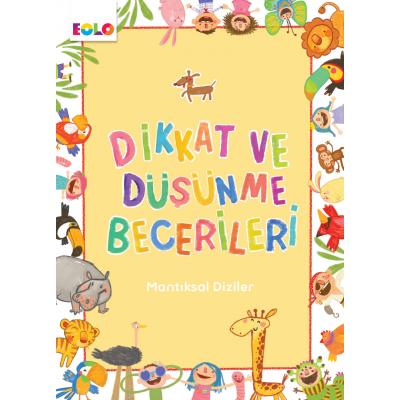 Dikkat ve Düşünme Becerileri – Mantıksal Diziler 