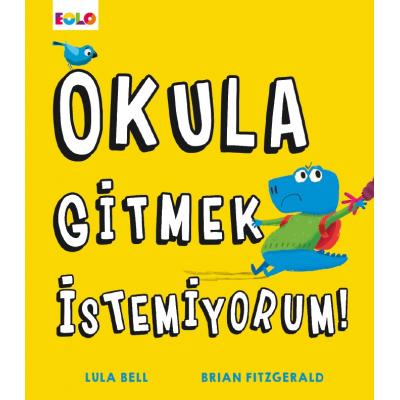 Okula Gitmek İstemiyorum